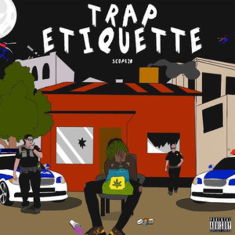Trap Etiquette