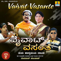 Vaivat Vasante, Pt. 2