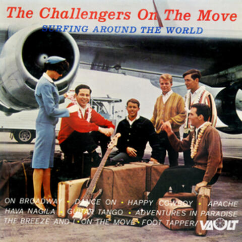 The Challengers on the Move (Surfing Around the World)