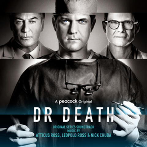 Dr. Death (Original Series Soundtrack)