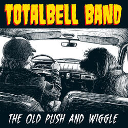 (Do the) Old Push and Wiggle