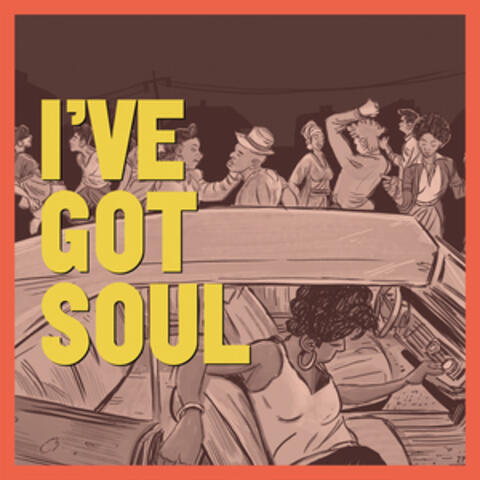 I've Got Soul