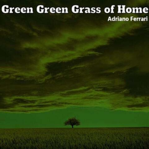 Green Green Grass of Home
