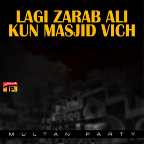 Lagi Zarab Ali Kun Masjid Vich