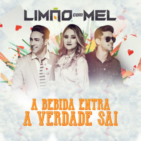 A Bebida Entra a Verdade Sai