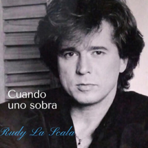 Cuando Uno Sobra