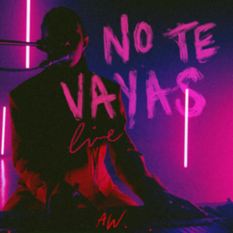 No Te Vayas