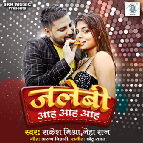 Jalebi Aah Aah Aah - Single