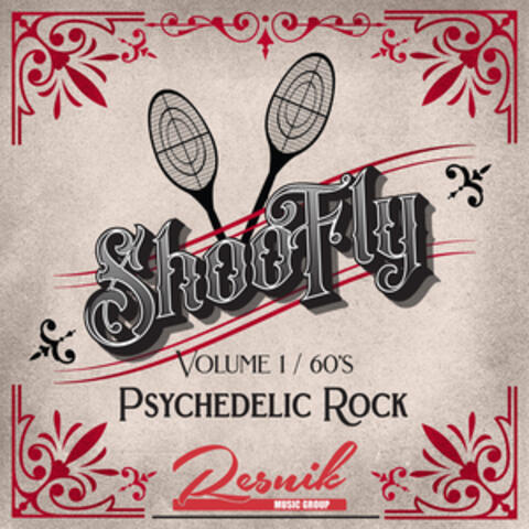 Shoo Fly / 60's Psychedelic Rock Vol. 1
