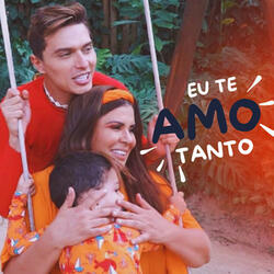 Eu Te Amo Tanto