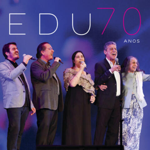 Edu 70 Anos (Special Edition)