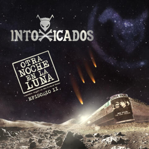 Otra Noche en la Luna (Episodio II)