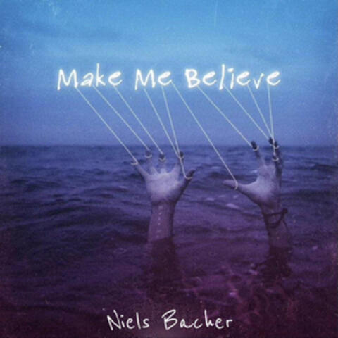 Make Me Believe