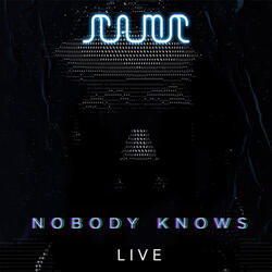 Nobody Knows