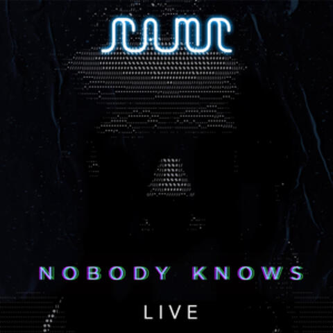 Nobody Knows