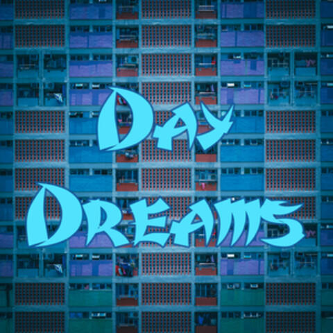 Day Dreams