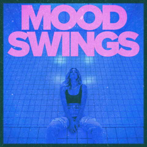 Mood Swings