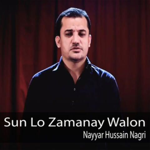 Sun Lo Zamanay Walon