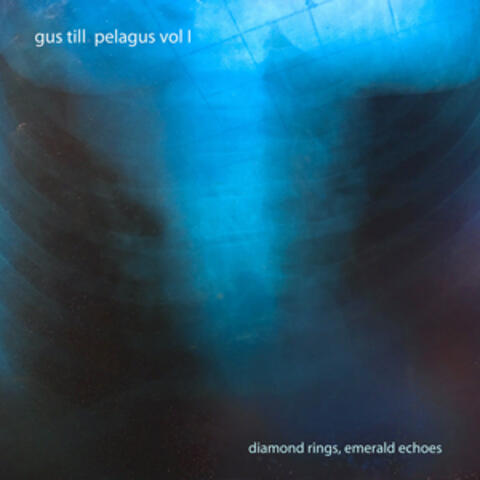 Pelagus, Vol. I: Diamond Rings, Emerald Echoes