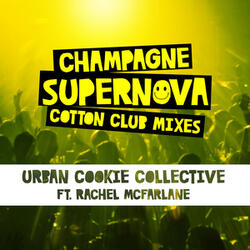 Champagne Supernova (The Cotton Club Drum & Bass Adventure)