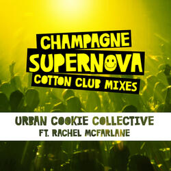 Champagne Supernova (The Cotton Club Overdrive)