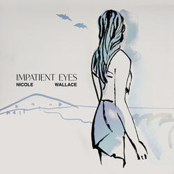 Impatient Eyes