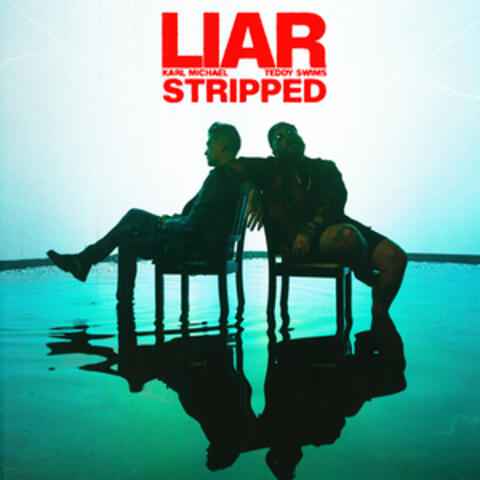 Liar (with Teddy Swims)