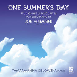 One Summer's Day (from "Spirited Away")