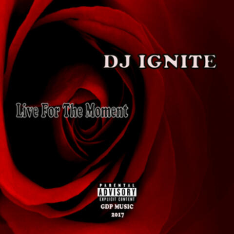 Live for the Moment