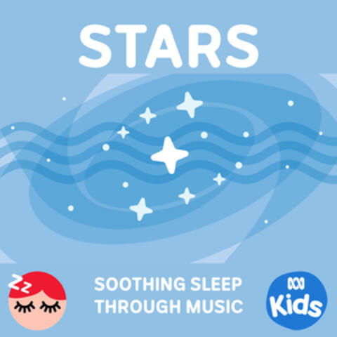Stars - Soothing Sleep Through Music
