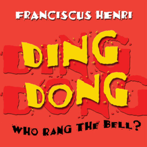 Ding Dong Who Rang the Bell?