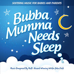 Bubba, Mumma Needs Sleep
