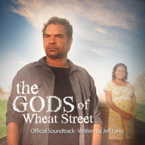 The Gods of Wheat Street (Music from the Original ABC TV Series)