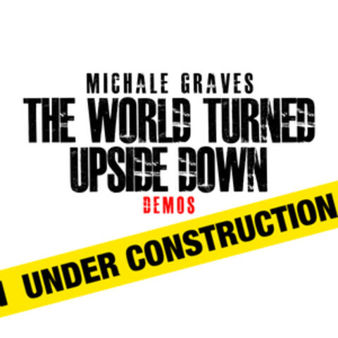 The World Turned Upside Down Demos
