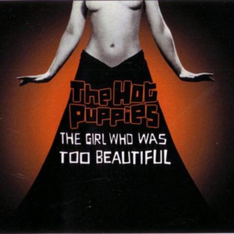 The Girl Who Was Too Beautiful