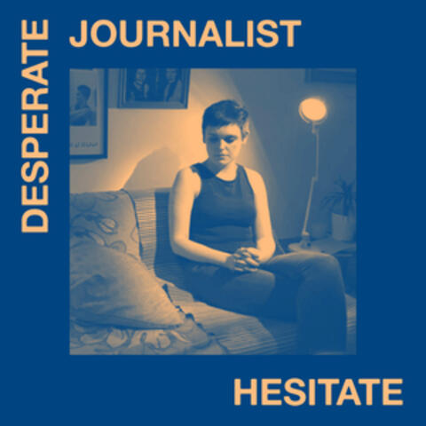 Hesitate