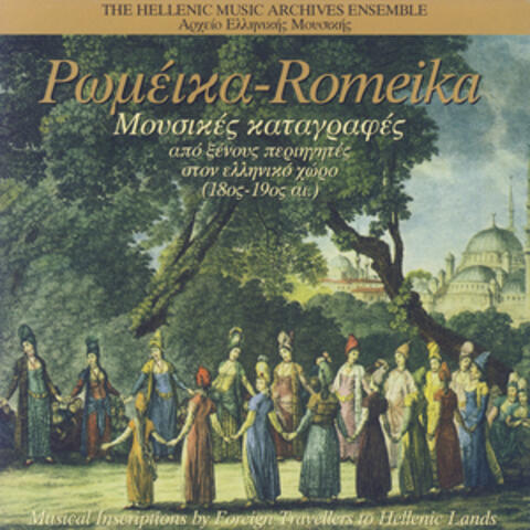 Romeika: Musical Inscriptions By Foreign Travellers To Hellenic Lands (18th - 19th Century)