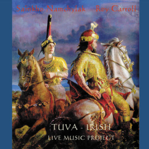 Tuva-Irish Live Music Project