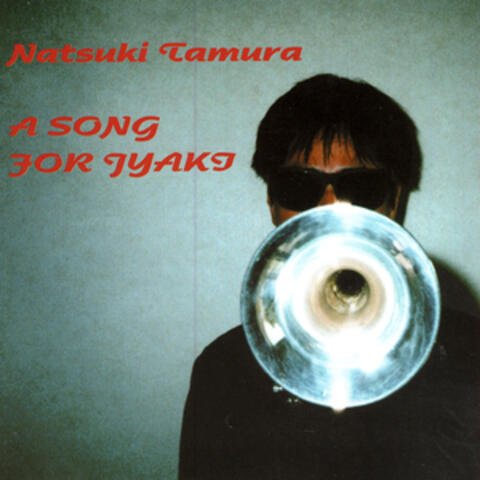 A Song For Jyaki