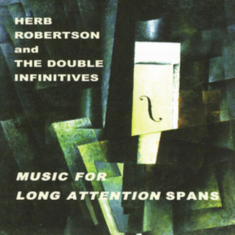 Music For Long Attention Spans