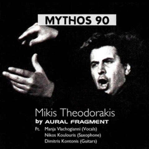 Mythos 90: Mikis Theodorakis