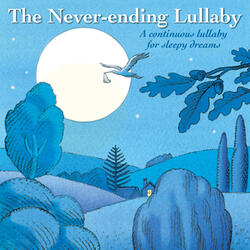 The Never-Ending Lullaby: A Continuous Lullaby for Sleepy Dreams
