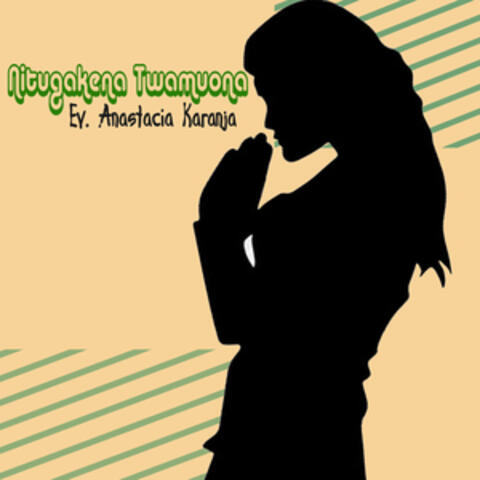 Nitugakena Twamuona