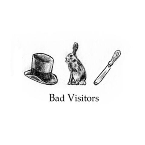 Bad Visitors