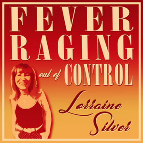 Fever Raging out of Control - Single