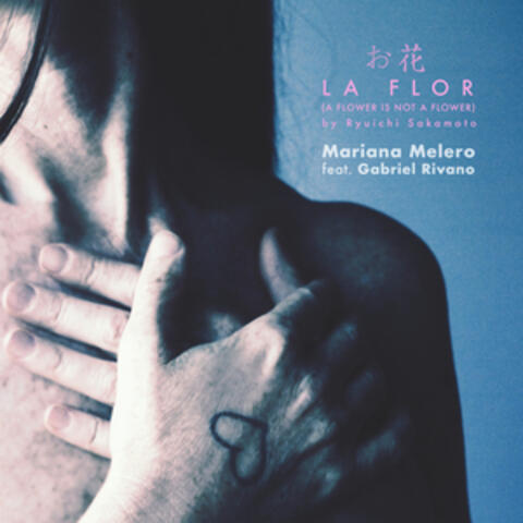 La Flor (A Flower Is Not a Flower)