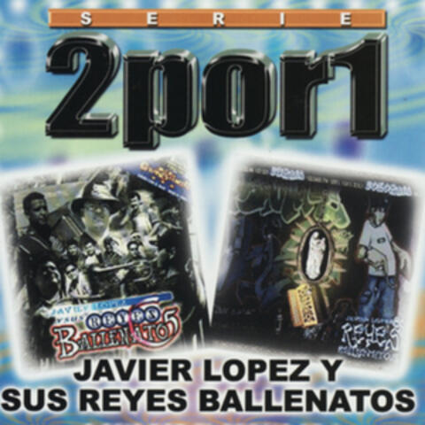 Javier Lopez y Sus Reyes Ballenatos