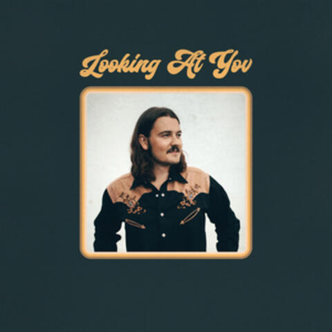 Looking at You