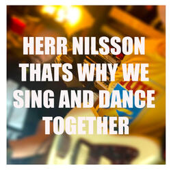 That's Why We Sing and Dance Together