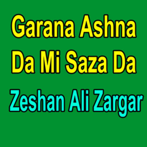 Garana Ashna Da Mi Saza Da
